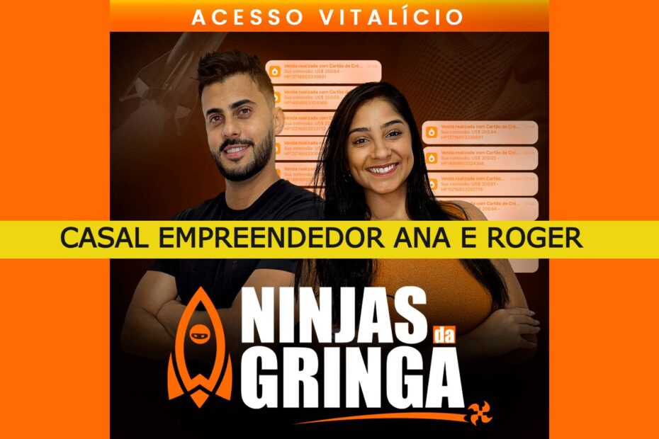 Método Ninjas da Gringa do Casal Empreendedor Ana e Roger